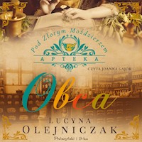 Apteka pod Złotym Moździerzem. Obca - Lucyna Olejniczak - ebook + audiobook