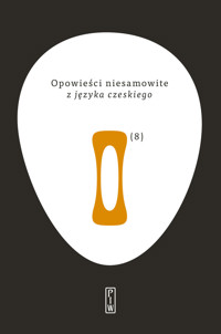 Opowieści niesamowite (8 ) z języka czeskiego - Opracowanie zbiorowe - ebook