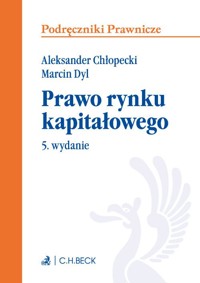 Prawo rynku kapitałowego - Chłopecki Aleksander, Dyl Marcin - książka