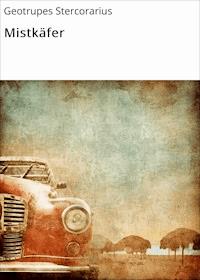 Mistkäfer - Geotrupes Stercorarius - ebook