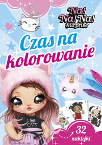 Czas na kolorowanie. Na! Na! Na! Surprise - zbiorowa praca - książka