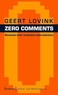 Zero Comments - Geert Lovink - ebook