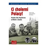 Ci cholerni Polacy! - Sojda Grzegorz, Śliżewski  Grzegorz, Hodyra Piotr - książka