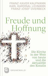 Freude und Hoffnung - Franz-Xaver Kaufmann - ebook