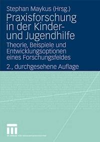 Praxisforschung in der Kinder- und Jugendhilfe -  - ebook