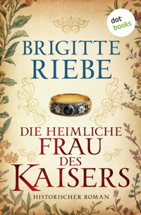 Die heimliche Frau des Kaisers - oder: Die schöne Philippine Welserin - Brigitte Riebe - ebook
