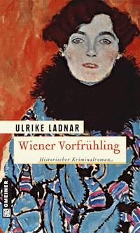 Wiener Vorfrühling - Ulrike Ladnar - ebook