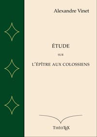 Commentaire sur l'Épître aux Colossiens - Alexandre Vinet - ebook