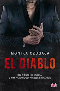 El Diablo - Monika Czugała - ebook + książka