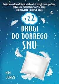 222 drogi do dobrego snu - Kim Jones - książka