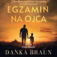 Egzamin na ojca - Braun Danka - ebook + audiobook + książka