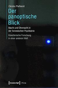 Der panoptische Blick - Christa Pfafferott - ebook