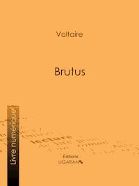 Brutus - Francois Voltaire - ebook