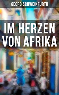 Im Herzen von Afrika - Georg Schweinfurth - ebook
