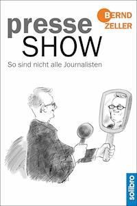 Presseshow - Bernd Zeller - ebook