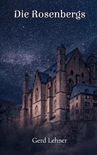 Die Rosenbergs - Gerd Lehner - ebook