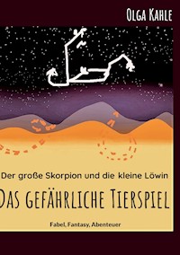 Das gefährliche Tierspiel - Olga Kahle - ebook