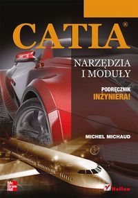 CATIA Narzędzia i moduły - Michaud Michel - książka