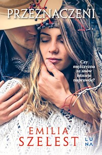 Przeznaczeni - Emilia Szelest - książka