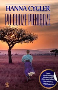Po cudze pieniądze - Hanna Cygler - książka