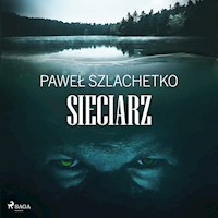 Sieciarz - Paweł Szlachetko - ebook + audiobook