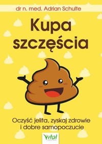 Kupa szczęścia - Adrian Schulte - książka