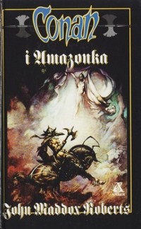 Conan i Amazonka (44) - John Maddox Roberts - ebook
