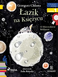 Łazik na księżycu - O Mieczysławie Bekkerze - Chlasta Grzegorz - ebook