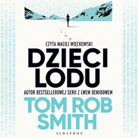 Dzieci lodu - Tom Rob Smith - audiobook