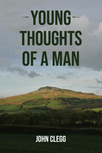 Young Thoughts of a Man - John Clegg - ebook