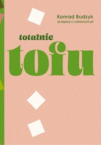 Totalnie tofu - Budzyk Konrad - książka