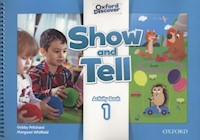 Oxford Show and Tell 1 Activity Book - Pritchard Gabby, Whitfield Margaret - książka