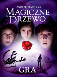 Magiczne Drzewo. Gra - Andrzej Maleszka - ebook