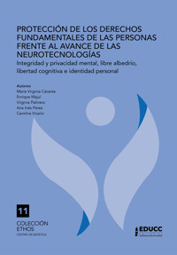 Protección de los derechos fundamentales de las personas frente al avance de las neurotecnologías - María Virginia Cáceres - ebook