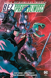 Liga sprawiedliwości Bez sprawiedliwości - Snyder Scott, Tynion James IV, Williamson Joshua - książka