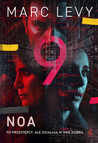 Noa. Seria Grupa 9. Tom 3 - Marc Levy - ebook + audiobook + książka