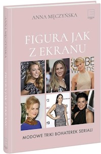 Figura jak z ekranu - Anna Męczyńska - książka