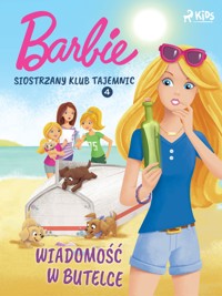 Barbie - Siostrzany klub tajemnic 4 - Wiadomość w butelce - Mattel - ebook + audiobook