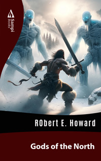 Gods of the North - Robert E. Howard - ebook