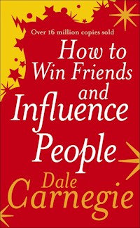 How to Win Friends and Influence People - Dale Carnegie - książka