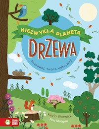 Niezwykła planeta Drzewa - Warwick Kevin - książka
