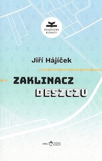 Zaklinacz deszczu - Hájíček Jiří - książka