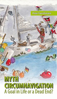 Myth Circumnavigation - Peter Foerthmann - ebook