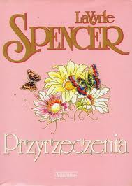 Przyrzeczenia - LaVyrle Spencer - ebook