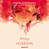 Poza szlakiem - Barbara Korytkowska - ebook + audiobook