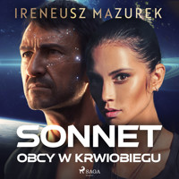 Sonnet. Obcy w krwiobiegu - Ireneusz Mazurek - ebook + audiobook