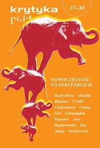 Krytyka Polityczna, nr 37-38. Nowoczesność na peryferiach - Opracowanie zbiorowe - ebook