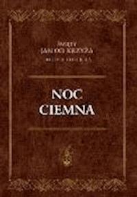 Noc ciemna - Św. Jan od Krzyża - ebook