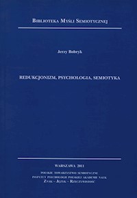 Redukcjonizm psychologia semiotyka - Bobryk Jerzy - książka