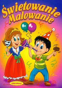 Świętowanie malowanie -  - książka